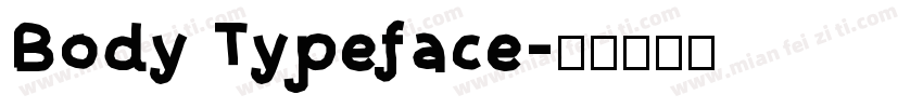 Body Typeface字体转换